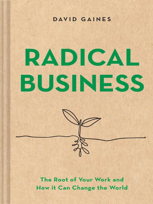 Title details for Radical Business by David Gaines - Wait list